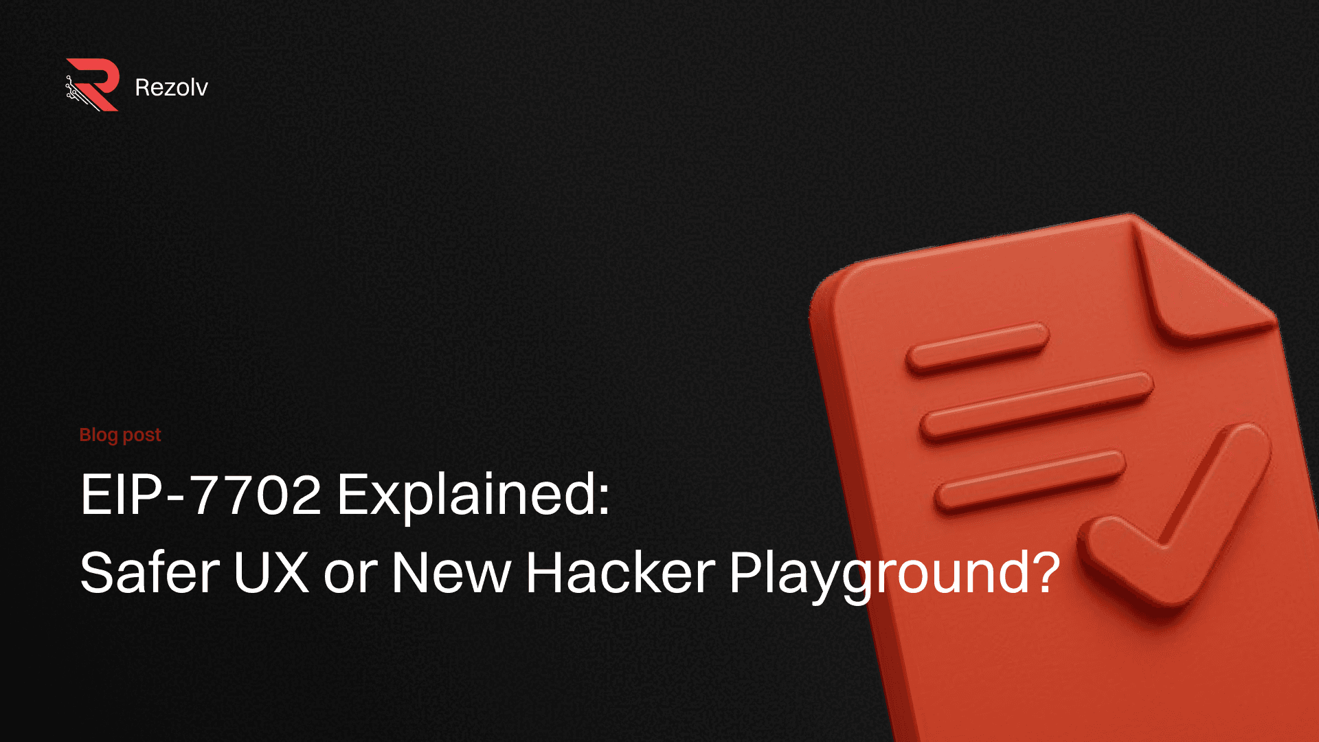 EIP-7702 Explained: Safer UX or New Hacker Playground?